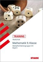 Training Realschule Mathematik 9 Klasse Wahlpflichtfächergruppe II