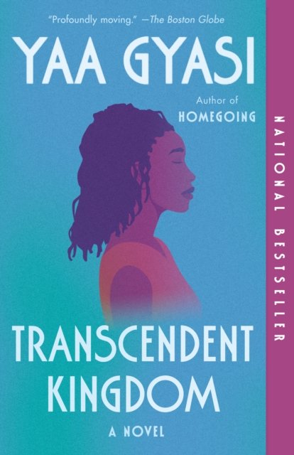 Transcendent Kingdom Yaa Gyasi Ksi Ka W Empik