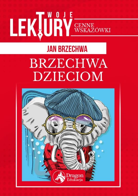 Twoje lektury Brzechwa dzieciom Brzechwa Jan Książka w Empik