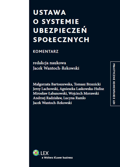 Ustawa o systemie ubezpieczeń społecznych Komentarz Opracowanie