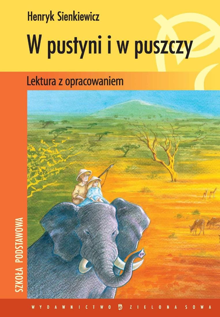 W Pustyni I W Puszczy Sienkiewicz Henryk Ebook Sklep Empikcom 2500