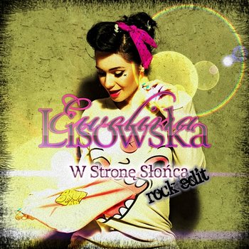 W Stronę Słońca - Ewelina Lisowska