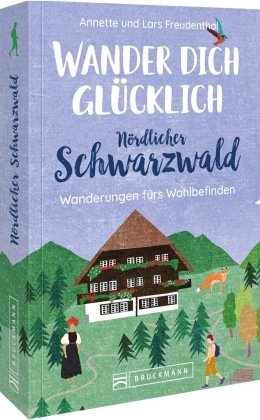 Wander dich glücklich Nördlicher Schwarzwald Bruckmann Książka w