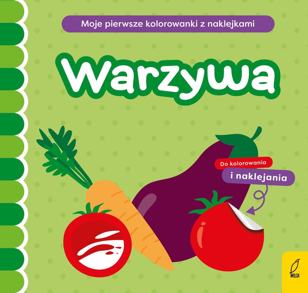 Warzywa Moje Pierwsze Kolorowanki Z Naklejkami Opracowanie Zbiorowe