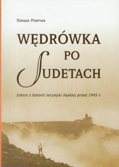 W Dr Wka Po Sudetach Przerwa Tomasz Ksi Ka W Empik