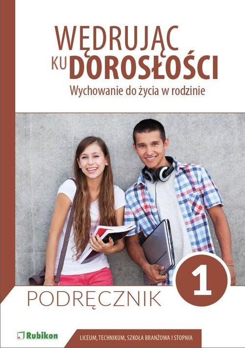 W Druj C Ku Doros O Ci Wychowanie Do Ycia W Rodzinie Podr Cznik