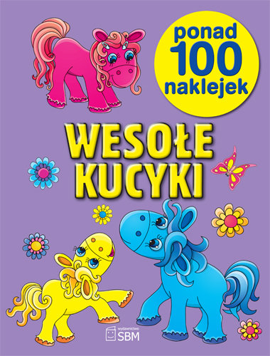 Weso E Kucyki Opracowanie Zbiorowe Ksi Ka W Empik