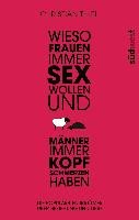 Wieso Frauen Immer Sex Wollen Und M Nner Immer Kopfschmerzen Haben