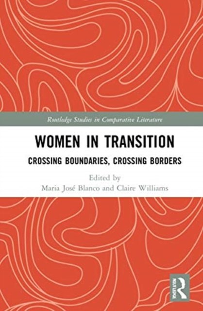 Women In Transition Crossing Boundaries Crossing Borders