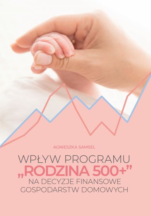 Wp Yw Programu Rodzina Na Decyzje Finansowe Gospodarstw Domowych