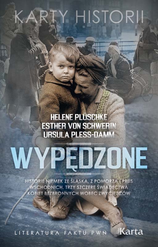 Wyp Dzone Historie Niemek Ze L Ska Z Pomorza I Prus Wschodnich