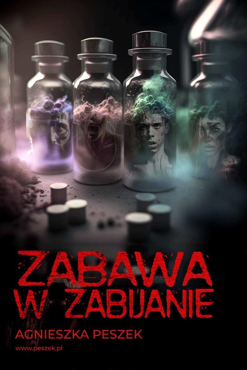 Zabawa W Zabijanie Dorota Czerwi Ska Tom Peszek Agnieszka Ebook