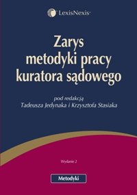 Zarys metodyki pracy kuratora sądowego - Opracowanie zbiorowe