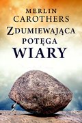 Zdumiewająca potęga wiary