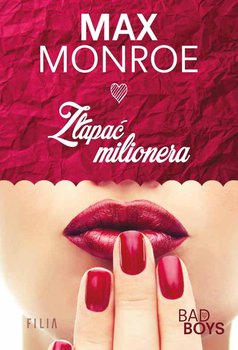 Złapać milionera - Monroe Max