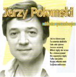 Jerzy Połomski - Złote Przeboje Jerzy Połomski - Złote Przeboje