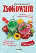 Zsokowani. 100 przepisów na soki, smoothies i ...