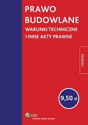 Prawo Budowlane Warunki Techniczne I Inne Akty Prawne Opracowanie