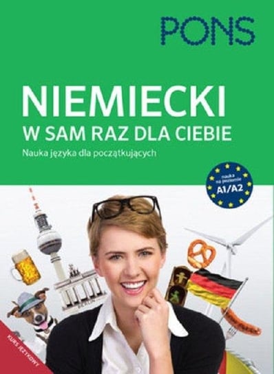 Niemiecki w sam raz dla ciebie Nauka języka dla początkujących Poziom