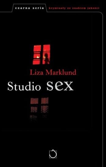 Studio Sex Annika Bengtzon Tom 1 Marklund Liza Książka w Empik