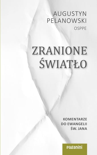 Zranione Wiat O Komentarze Do Ewangelii W Jana Ebook Epub