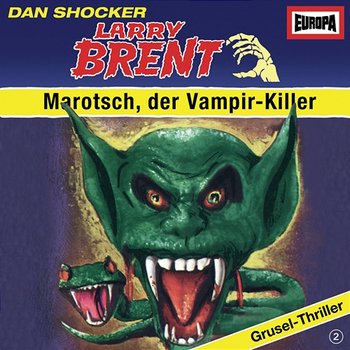 02/Marotsch, der Vampir-Killer - Larry Brent