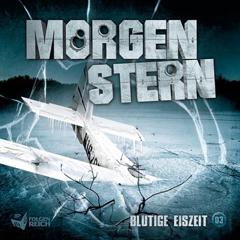 03: Blutige Eiszeit - Morgenstern