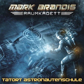 03: Tatort Astronautenschule - Mark Brandis - Raumkadett