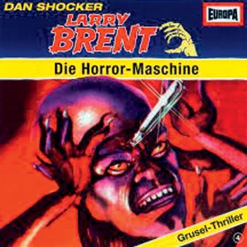 04/Die Horrormaschine - Larry Brent