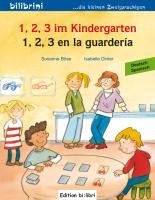1, 2, 3 im Kindergarten. Kinderbuch Deutsch-Spanisch - Bose Susanne, Dinter Isabelle