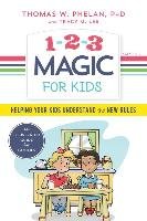 1-2-3 Magic for Kids - Phelan Thomas Ph.D. W., Lee Tracy M.