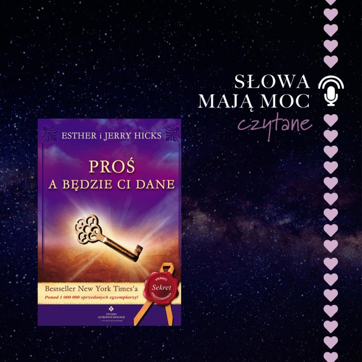#1 czytane "Proś a będzie Ci dane" Esther i Jerry Hicks - Słowa maja