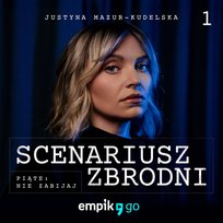 #1 Dexter – Piąte: Nie zabijaj. Scenariusz zbrodni – Justyna Mazur - podcast - audiobook