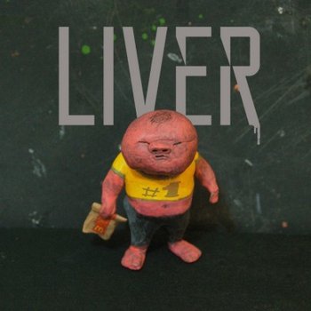 #1 (Extended EP) - Liver