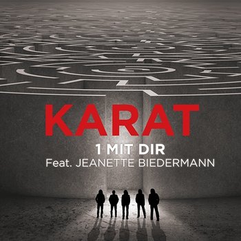 1 mit Dir - Karat feat. Jeanette Biedermann