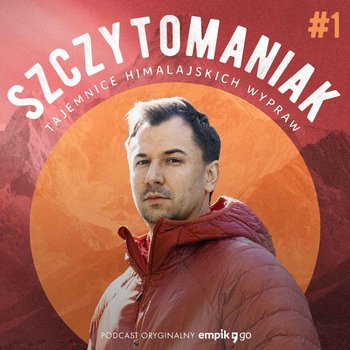 #1 Sukces w cieniu tragedii. Wyprawa na Broad Peak Middle – Szczytomaniak. Tajemnice Himalajskich Wypraw – podcast - Piera Maciej