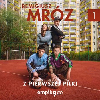 Remigiusz Mróz - Z pierwszej piłki 1-9  (2022)
