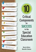 10 Critical Components for Success in the Special Education Classroom - Rohrer Marcia, Samson Nannette