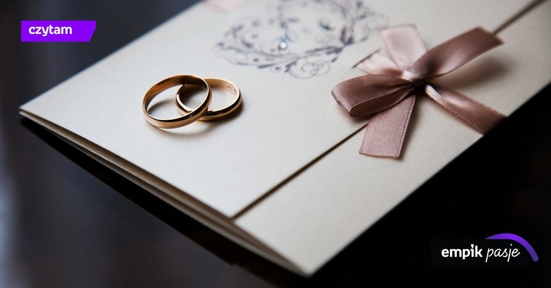 10 cytatów do zaproszeń ślubnych