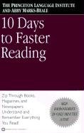 10 Days to Faster Reading - The Princeton Language Institute, Marks-Beale Abby