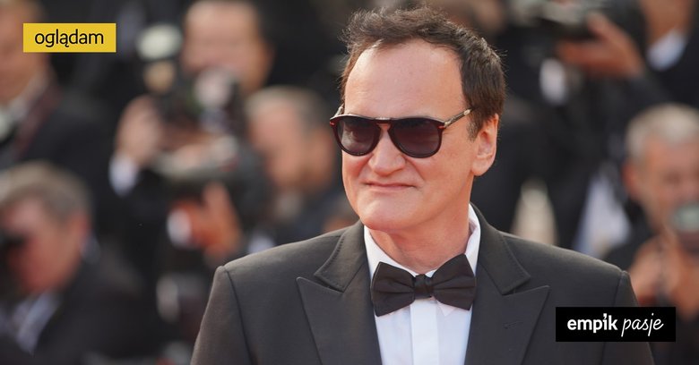 10 filmów Quentina Tarantino. Jaki będzie ostatni?