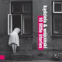 10 Little Stories Kądziela Marek, Wójciński Ksawery