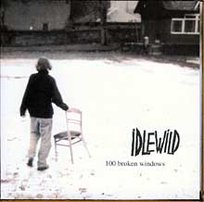 100 Broken Windows Idlewild