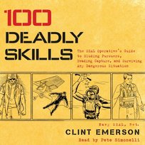 100 Deadly Skills - audiobook Emerson Clint