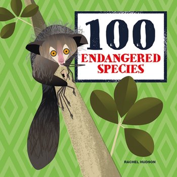 100 Endangered Species - Rachel Hudson