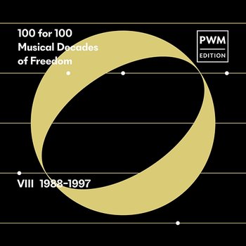 100 for 100. Musical Decades of Freedom: VIII 1988–1997 - Various Artists