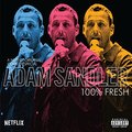100% Fresh - Adam Sandler