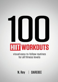 100 HIIT Workouts - N. Rey