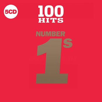 100 Hits Number 1s - Spears Britney, Baccara, Boney M., Communards, Dead Or Alive, Timberlake Justin, Christie, Lopez Jennifer, Shakira, Europe, Men at Work