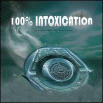 100% Intoxication - Various Artists